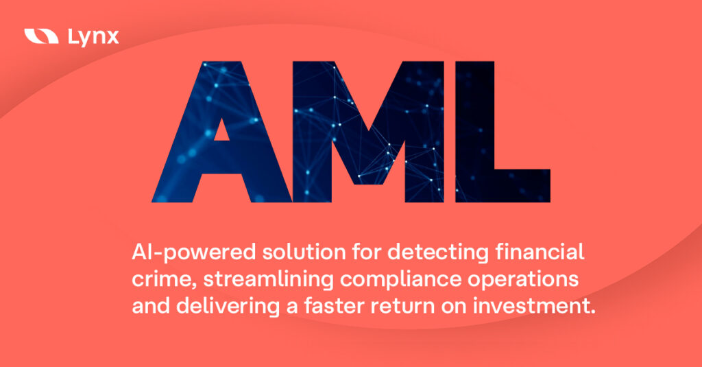 Illuminate AML and Sanctions Risks Using Lynx AML